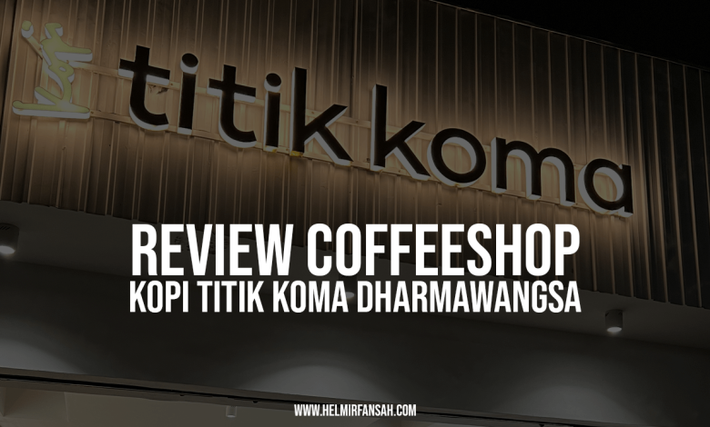 Review Cafe: Kopi Titik Koma Dharmawangsa Surabaya